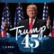 Trump 45