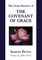 The Great Mystery of the Covenant of Grace