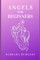 Angels for Beginners