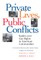 Private Lives Public Conflicts Paperback Edition
