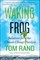 Waking the Frog