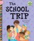 The School Trip