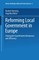 Reforming Local Government in Europe