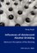 Influences of Adolescent Alcohol Drinking - Adolescent Perceptions of Peer Drinking