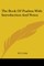 The Book Of Psalms With Introduction And Notes