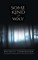Some Kind of Way