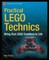 Practical LEGO Technics