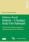 Evidence-Based Medicine - A Paradigm Ready to Be Challenged?