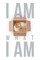 I Am What I Am