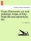 Dusty Diamonds Cut and Polished. a Tale of City-Arab Life and Adventure, Etc.