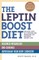 The Leptin Boost Diet