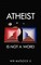 Atheist Is Not a Word