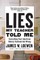 Lies My Teacher Told Me