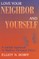 Love Your Neighbor and Yourself