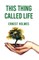 This Thing Called Life