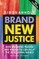 Brand New Justice