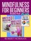 Positive thinking & Mindfulness for Beginners Combo