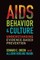 Aids, Behavior, and Culture