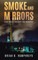 Smoke and Mirrors