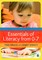 Bruce, T: Essentials of Literacy from 0-7