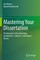 Mastering Your Dissertation