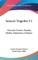 Seneca's Tragedies V1