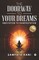 The Doorway to Your Dreams