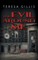 The Evil Around Me