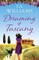 Dreaming of Tuscany