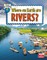 Where on Earth Are Rivers?