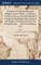 Institutes of Natural and Revealed Religion. In two Volumes. To Which is Prefixed, an Essay on the Best Method of Communicating Religious Knowledge to the Members of Christian Societies. By Joseph Priestley, ... The Second Edition. of 2; Volume 1