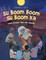 Su Boom Boom Su Boom Ka