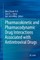 Pharmacokinetic and Pharmacodynamic Drug Interactions Associated with Antiretroviral Drugs