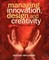 Managing Innovation, Design 2e
