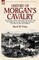 History of Morgan's Cavalry