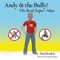 Andy & the Bully!