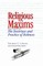 Religious Maxims, Having a Connexion With the Doctrines and Practice of Holines