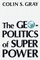 Geopolitics of Superpower-Pa