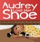 Audrey Lost Her Shoe