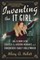 Inventing the It Girl