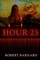 Hour 23