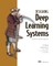 Software Engineer's Guide to Deep Learning System Design