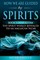 How we are Guided by Spirits