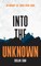 Into The Unknown