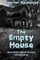 The Empty House And Other Ghost Stories (Illustrated)