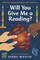 Will You Give Me a Reading?