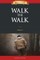 Walk the Walk