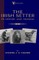 The Irish Setter - Its History & Training (A Vintage Dog Books Breed Classic)