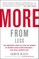 More from Less
