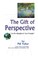 The Gift of Perspective